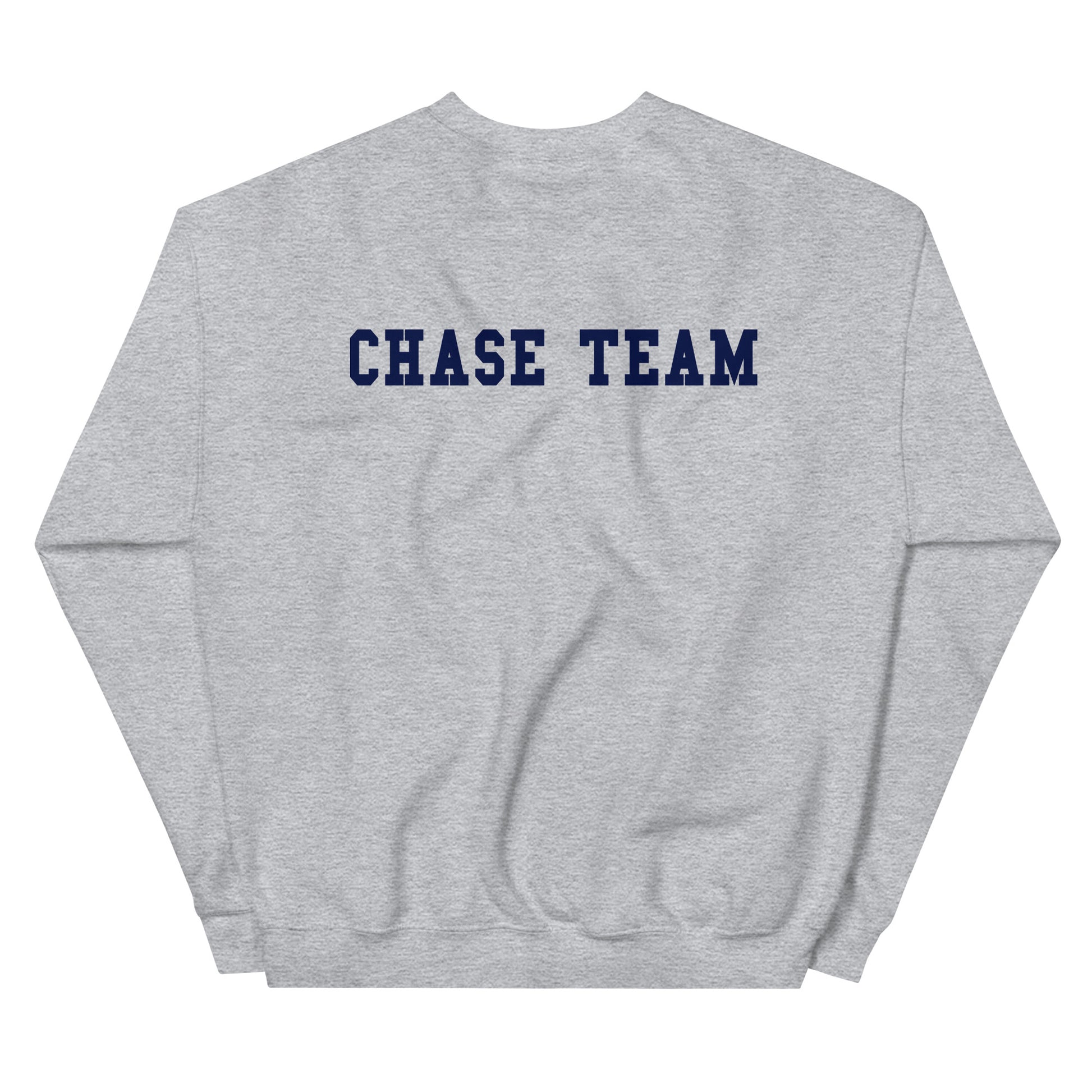 Gray sweatshirt with 'CHASE TEAM' text on the back against a white background