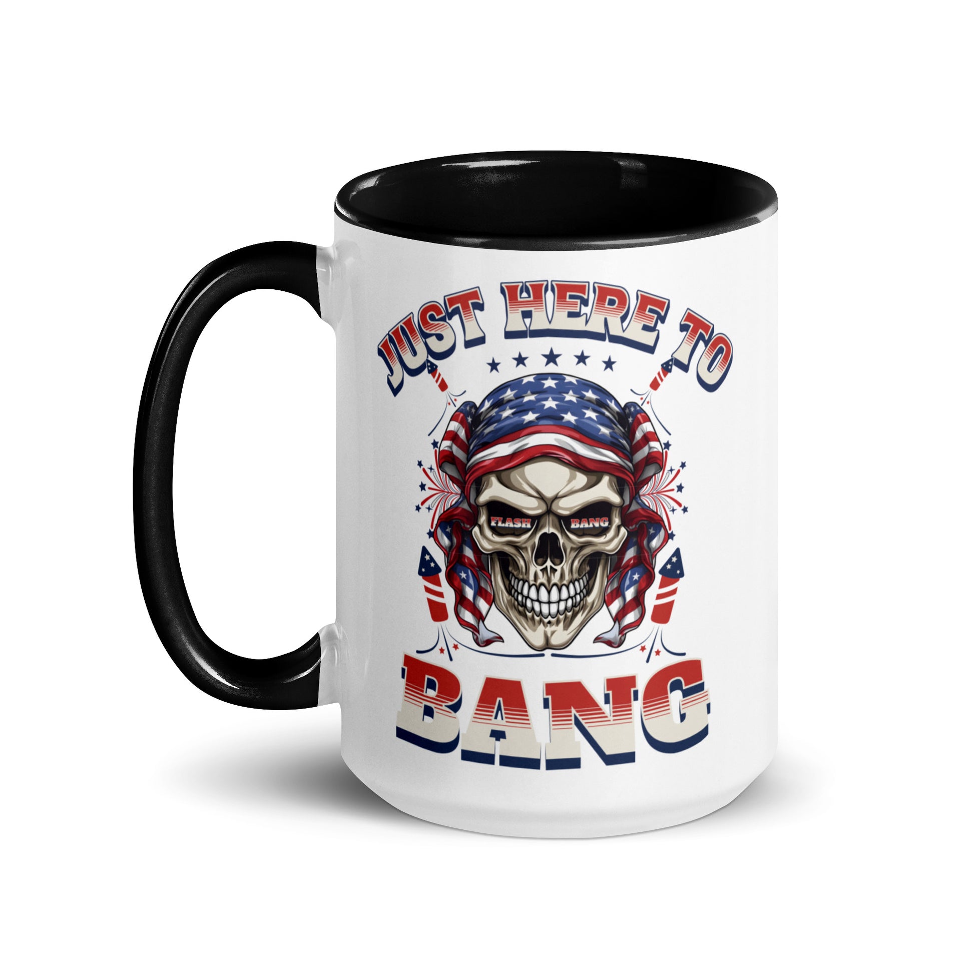 Mug with skull design and text 'Just Here to Bang' featuring American flag colors on a white background.