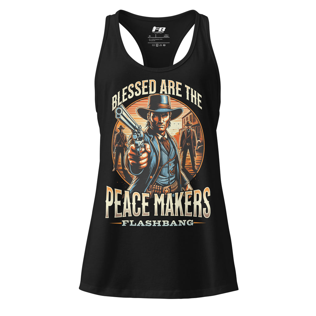 Black tank top with a graphic design of a cowboy holding a gun and text 'Blessed are the Peace Makers Flashbang' on a white background.