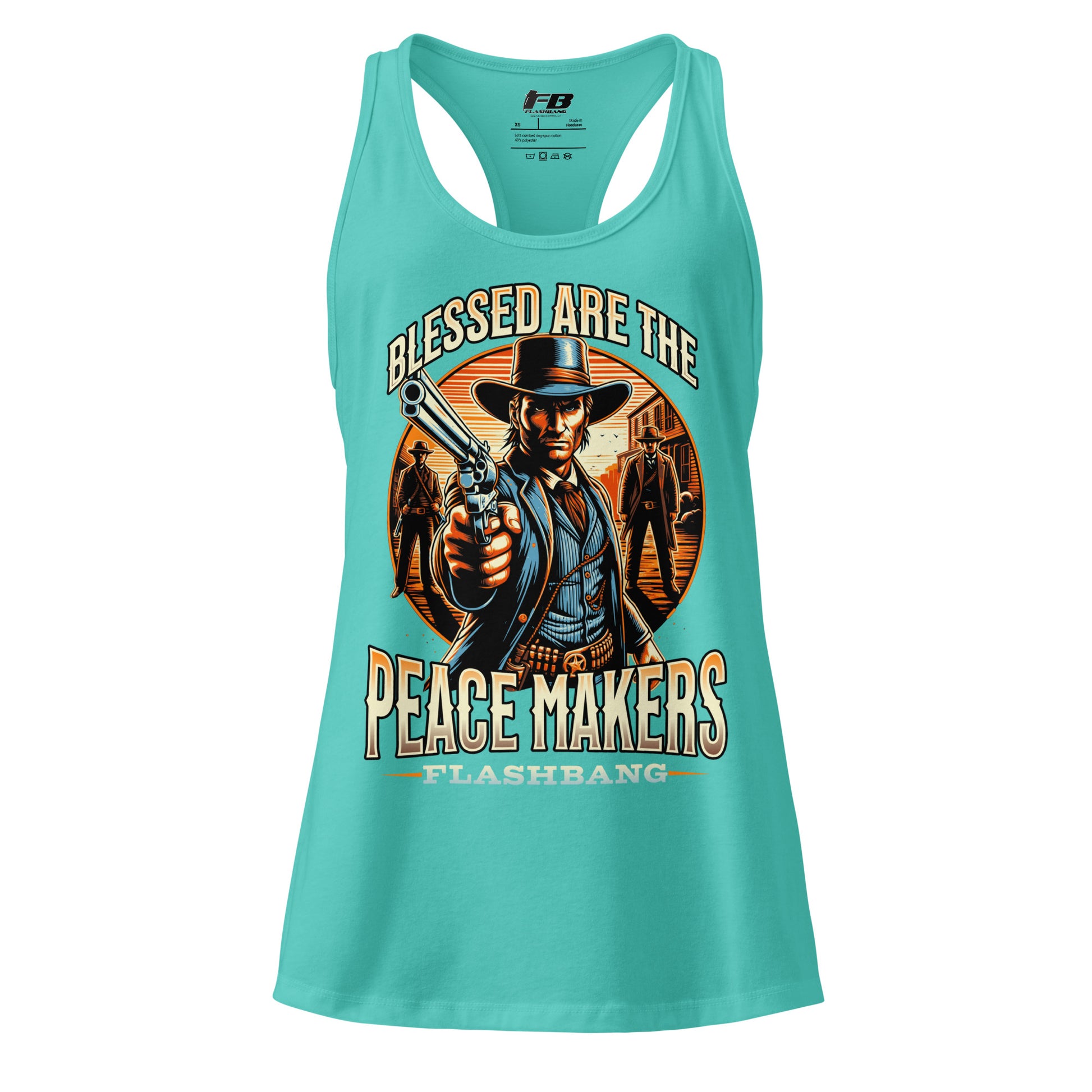 Turquoise tank top with a graphic design of a cowboy holding a gun and text 'Blessed are the Peace Makers' on a white background.