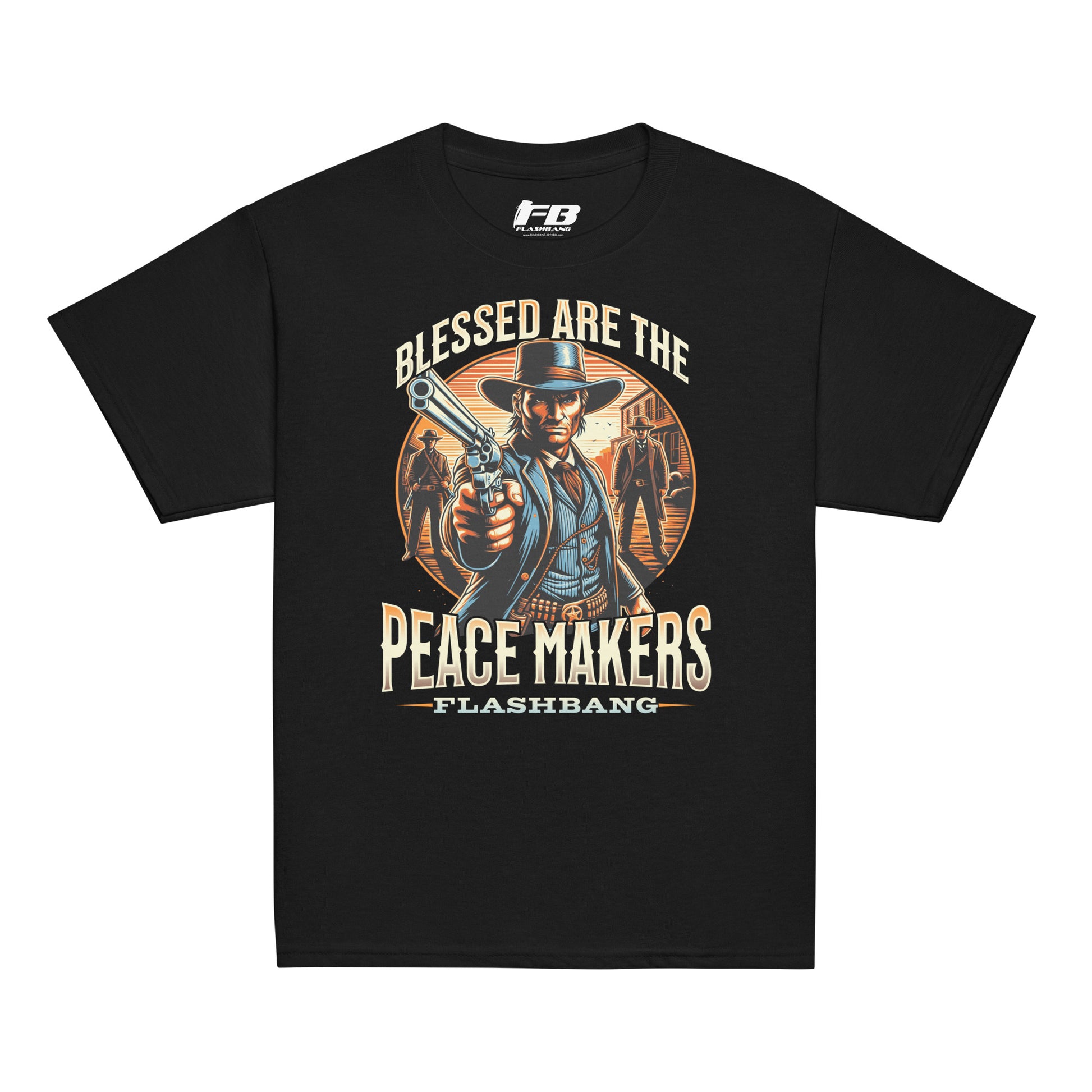 Black t-shirt with a graphic of a cowboy holding a gun and text 'Blessed are the Peacemakers' on a white background.
