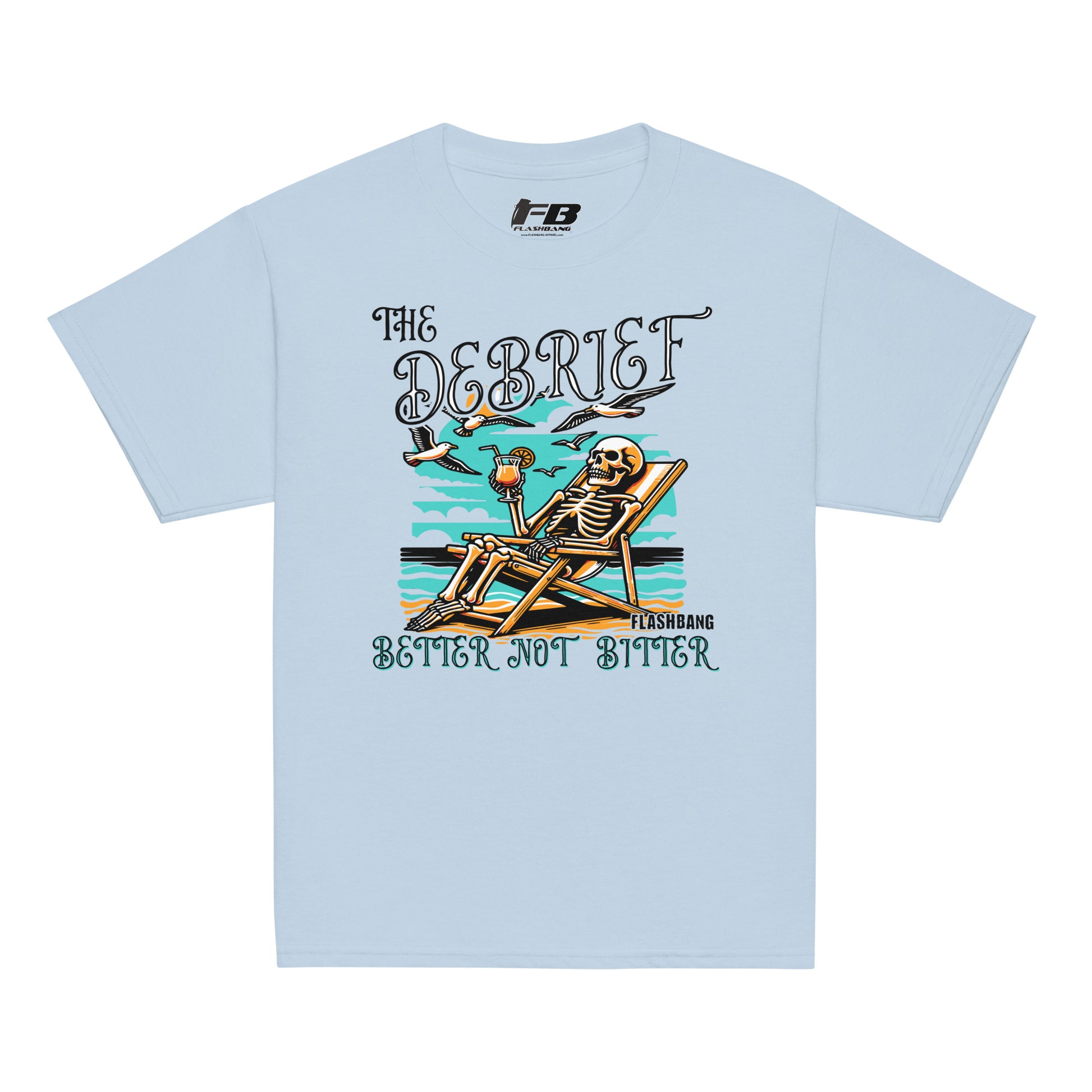 Light blue t-shirt with a skeleton in a chair graphic and text on a white background